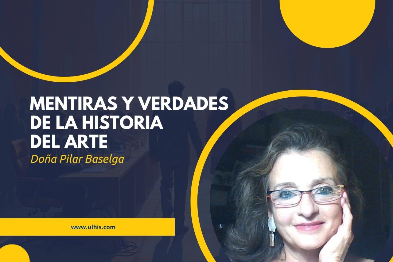 Mentiras y Verdades de la Historia del Arte · Cursos · Inicio · Univeritas Libre Hispánica (ULHIS)